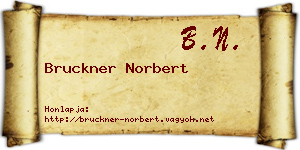 Bruckner Norbert névjegykártya